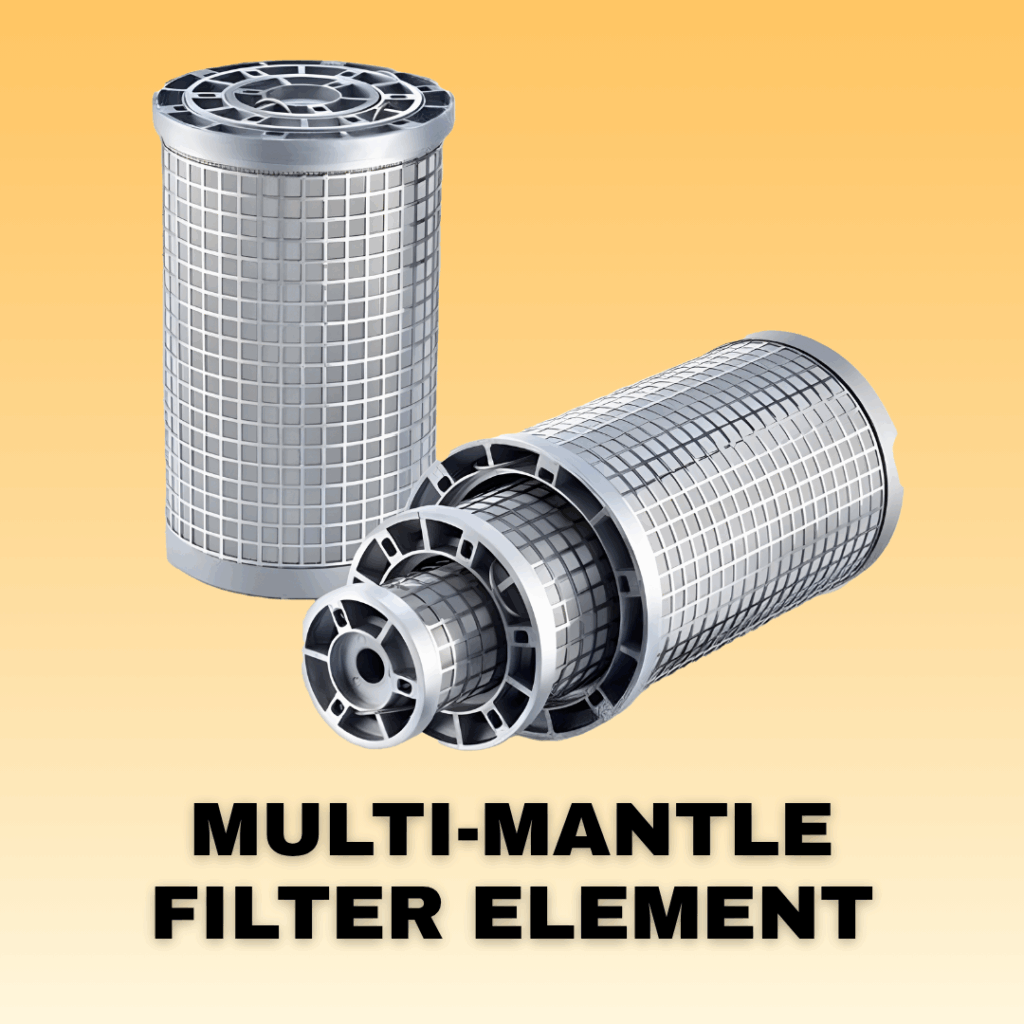 Multi Mantle Filter Element